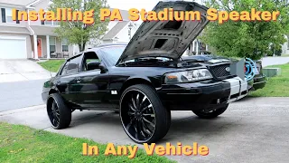 How To Install PA Stadium Speaker In Your Car