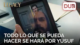 Todo lo que se pueda hacer se hará por Yusuf | Legacy Capítulo 197