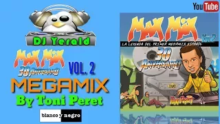 Max Mix 30 Aniversario Vol. 2 - MEGAMIX