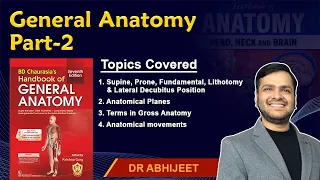 General Anatomy: Part 2 - Anatomical Planes, Terms in Gross Anatomy, Anatomical Movements