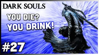 Knight Artorias Made Me DRINK | Dark Souls Remastered - Part 27
