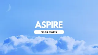 Instrumental Piano Background Music | Aspire - Rosie Kate