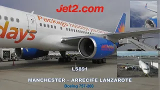 Jet2 | LS891 | Manchester - Arrecife Lanzarote | Boeing 757-200 | 23rd February 2024