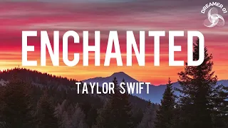 Taylor Swift - Enchanted (Lyrics) | Ed Sheeran, Charlie Puth,... (mix lyrics 2023)