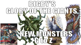 New Monsters in Bigby's Glory of the Giants, G to Z | Nerd Immersion