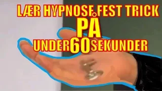 HYPNOFACTS "Lær Festtrick Der Vil Forbavse Dine Venner På UNDER 60 Sekunder"