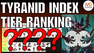 Tyranid INDEX Tier Ranking | Warhammer 40k 10th Ed