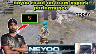 Neyoo React On Team Xspark Performance | Neyoo Reply Team Xspark
