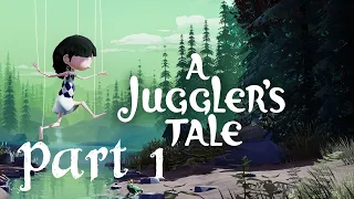 A Juggler's Tale Gameplay Full Game Walkthrough Part 1