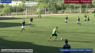 U 19 Apolonia   F Republic,goli i anuluar për Apoloninë