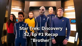 Star Trek Discovery S2, Ep #1 Recap, “Brother”
