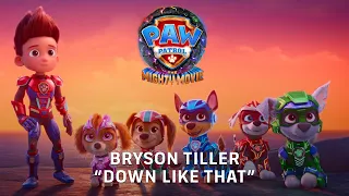 PAW Patrol: The Mighty Movie | Bryson Tiller "Down Like That" Lyric Video (2023 Movie)