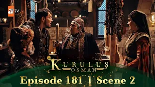 Kurulus Osman Urdu | Season 4 Episode 181 Scene 2 I Main kisi paagal ko apni beti nahin dungi!