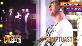 Sumptuastic - Cuprum Hits Festival 3 Lubin 13-14 lipca 2019