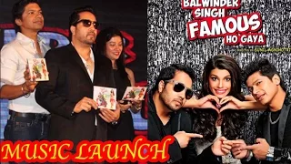 Balwinder Singh Famous Ho Gaya Movie Music Launch | Mika Singh, Shaan, Sunny Leone