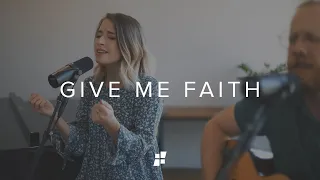 Give Me Faith // Christ Community Chapel