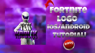 How To Make A Crazy Fortnite Logo For Free (IOS/ANDROID)