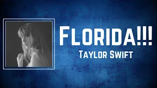 Taylor Swift - Florida!!! (Lyrics)