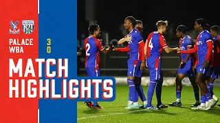 Highlights | Palace 3-0 West Brom | U21s