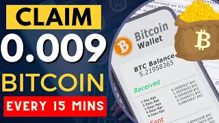 CLAIM 0.009 BTC EVERY 15 Minutes  | NEW HIGH PAYING  WEBSITES | Instant Withdrawal