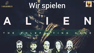 Alien - Das Rollenspiel: Der letzte Tag der Hoffnung (Pen & Paper, Actual Play, Ulisses Spiele)