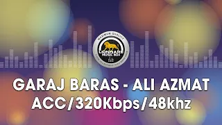 Garaj Baras - Ali Azmat