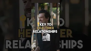 Key to Healthier Relationships 💪🤝