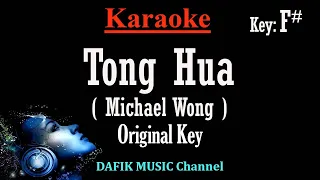 Tong Hua (Karaoke) Michael Wong Original key F# Male key