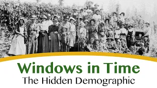 The Hidden Demographic (Windows in Time, February 2021)