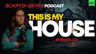 Scared To Death | This Is My House