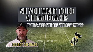 Becoming a Head Football Coach: The First 30-Days on the Job.