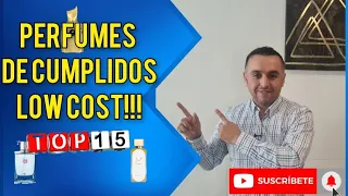 15 PERFUMES BARATOS-Low Cost con los que te van a dar CUMPLIDOS!!