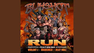 Run (feat. Jelly Roll, Violent J & Madchild)