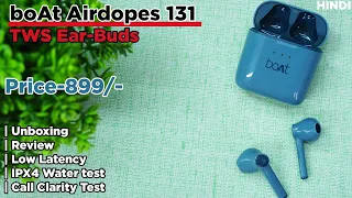 Boat Airdopes 131 TWS Unboxing | Review |  Water test | Mic Performance & Call Clarity Test
