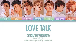 WayV 'Love Talk (English Version)' Lyrics (Color Coded Lyrics)