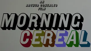Morning Cereal (a short film)