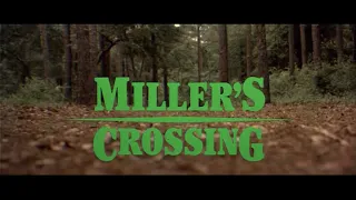 MILLER'S CROSSING (1990) Trailer [#millerscrossing #millerscrossingtrailer]