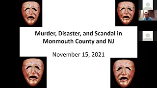 MTHS Speaker Series: Murder, Disaster, and Scandal in Monmouth County