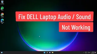 Fix DELL Laptop Audio / Sound Not Working