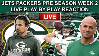 NEW YORK JETS VS GREEN BAY PACKERS LIVE PLAY BY PLAY REACTION PRE SEASON WEEK 2