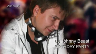 Setka DJ Johnny Beast birthday party 20-09-2008