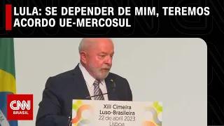 No que depender de mim, faremos acordo UE-Mercosul, diz Lula em Portugal | CNN 360º