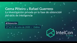 IntelCon 2020 - La investigación privada en la fase de obtención del ciclo de inteligencia