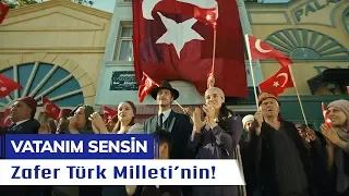 Zafer Türk Milleti‘nin! - Vatanım Sensin - 59. Bölüm - Final