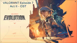 VALORANT Episode 7 Act II - OST [HQ]