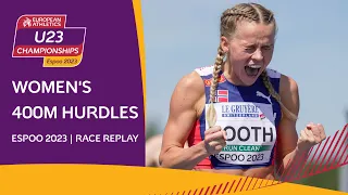 Rooth holds on for gold for Norway! 400m hurdles replay | Espoo 2023