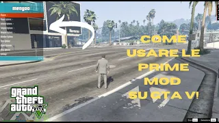 COME INSTALLARE E USARE LE PRIME MOD SU GTA 5! (TUTORIAL ITA)