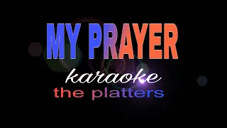 MY PRAYER ths platters karaoke