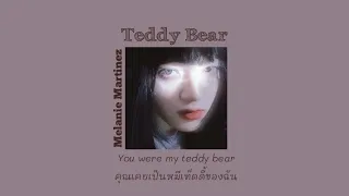 [Thaisub] Teddy Bear - Melanie Martinez