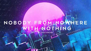 CHATTERLESS - Nobody From Nowhere With Nothing | Exclusive Astral Throb Premiere